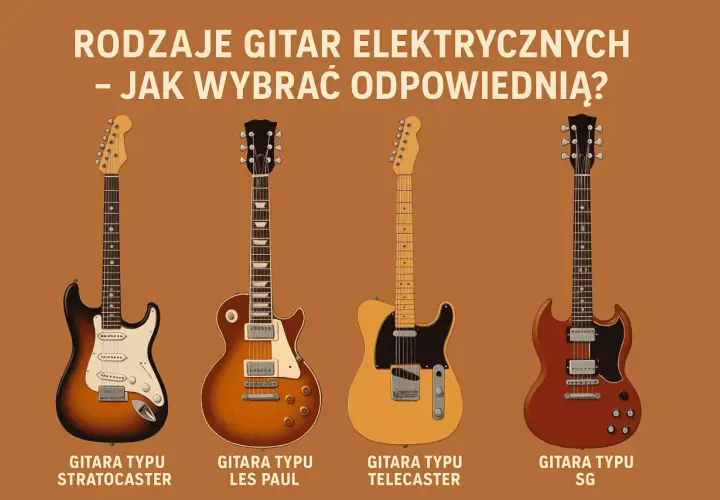 Cztery kultowe gitary elektryczne: Stratocaster, Les Paul, Telecaster i SG. Różne marki, różne brzmienia, idealne dla każdego gitarzysty.